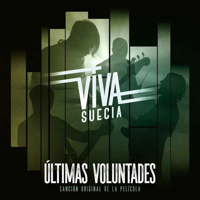Viva Suecia presenta su nuevo single: Últimas Voluntades - QUE ME CUENTAS FM